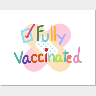 Fully vaccinated Posters and Art